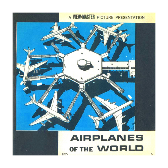 View-Master - Airplanes of the World  - Vintage - 3 Reel Packet - B773 - 1960s Views