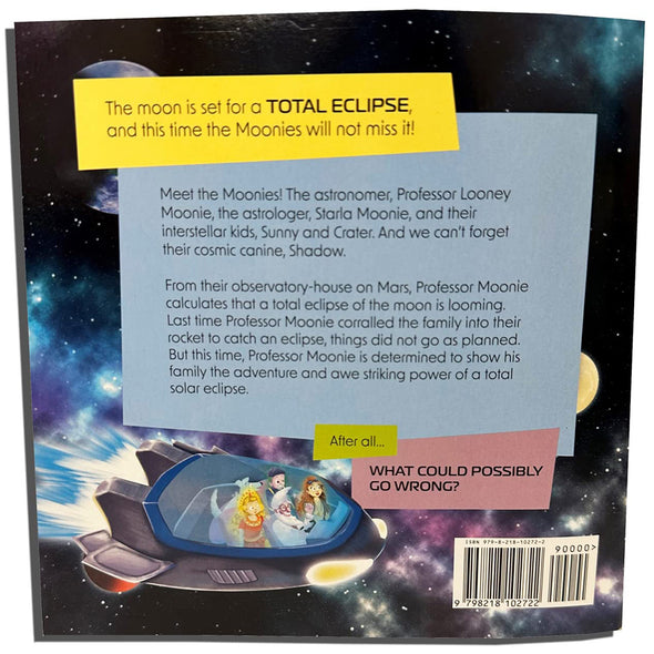 Journey to the Total Solar Eclipse - Story of the Moonies for Adventure-seeking Space Watchers, Kids & Guide for the 2024 Eclipses