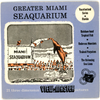 View-Master - Scenic South - Greater Miami - Sequarium