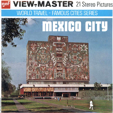 ViewMaster - Mexico - City