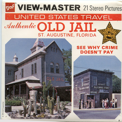 View-Master - Scenic South - Authentic Old Jail  St. Augustine Florida