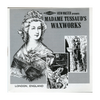 ViewMaster - Madame Tussaud's Waxworks - C282 - Vintage - 3 Reel Packet - 1960s views